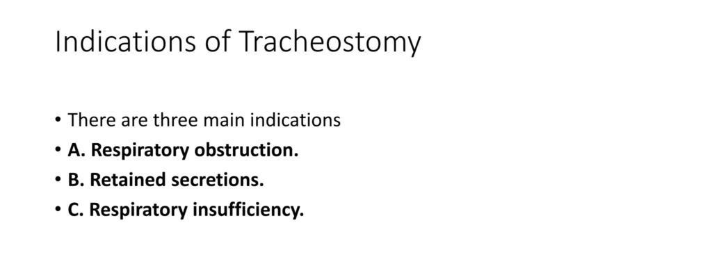 Indications for Tracheostomy