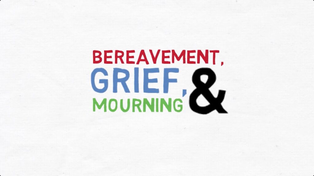 bereavement mourning and grief