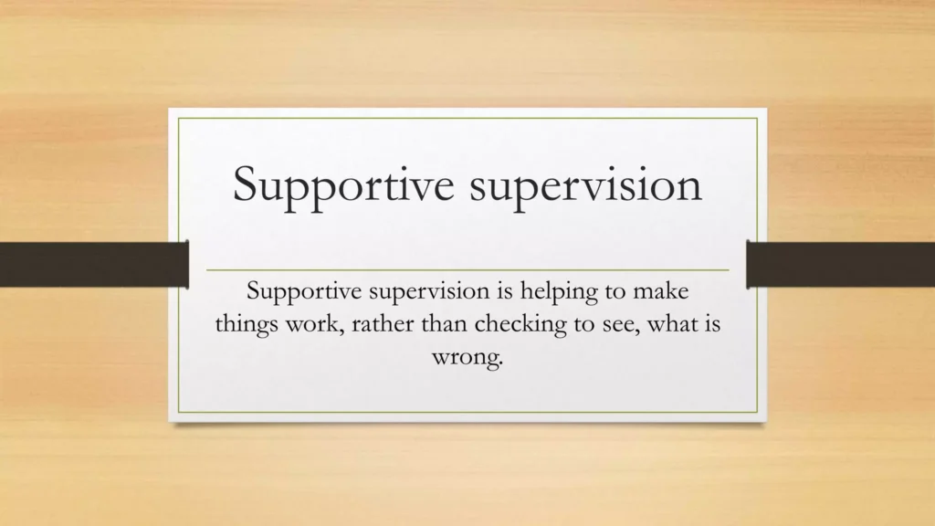 SUPPORT SUPERVISION
