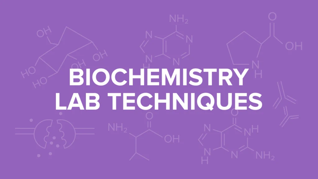 Biochemical Techniques